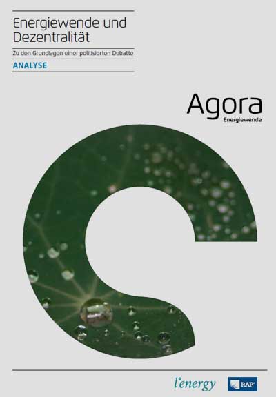 agora-energiewende.de | Energiewende und Dezentralität - Zu den Grundlagen einer politisierten Debatte
