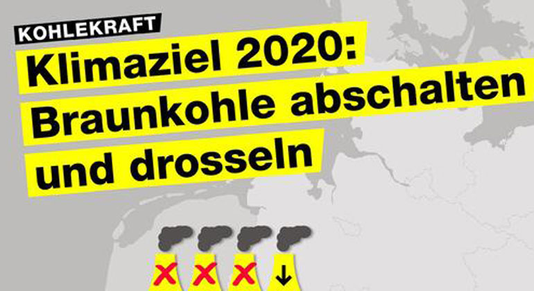 Greenpeace.de | Braunkohlekraftwerke müssen abgeschaltet bzw. gedrosselt werden, um das Klimaziel 2020 zu erreichen.