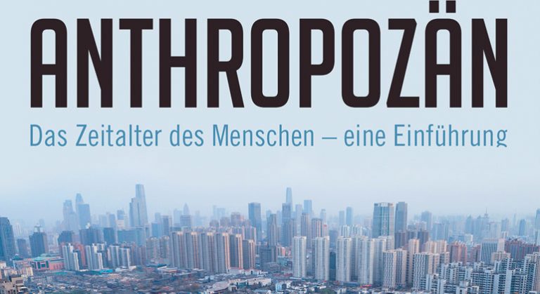 Anthropoz n Das Zeitalter Des Menschen Sonnenseite kologische anthropoz-n-das-zeitalter-des-menschen-sonnenseite-kologische