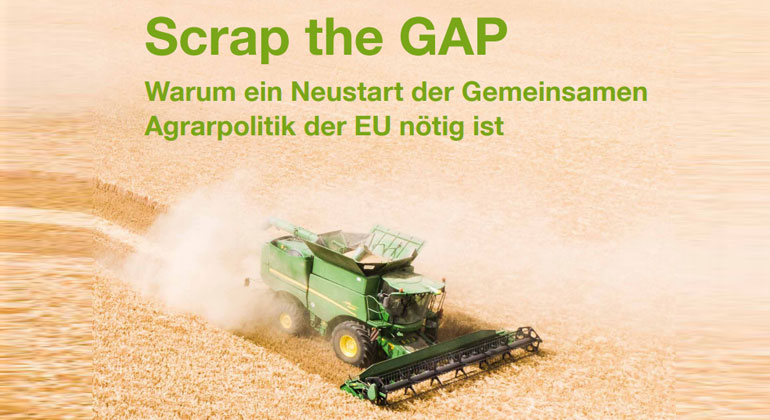 greenpeace.de | Positionspapier: Scrap the GAP - Warum ein Neustart der Gemeinsamen Agrarpolitik der EU nötig