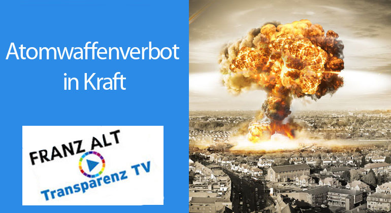 Atomwaffenverbot in Kraft