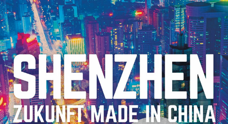 Shenzhen – Zukunft Made in China